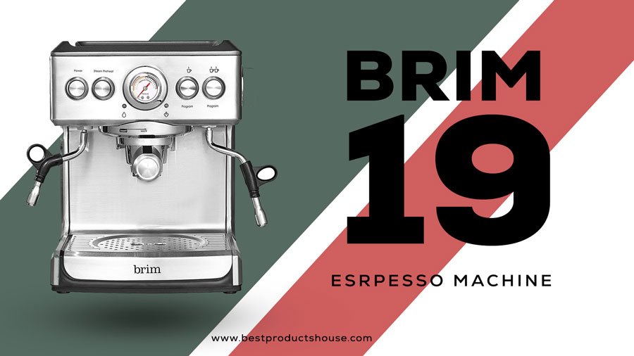 Brim 19 Bar Espresso Maker Review