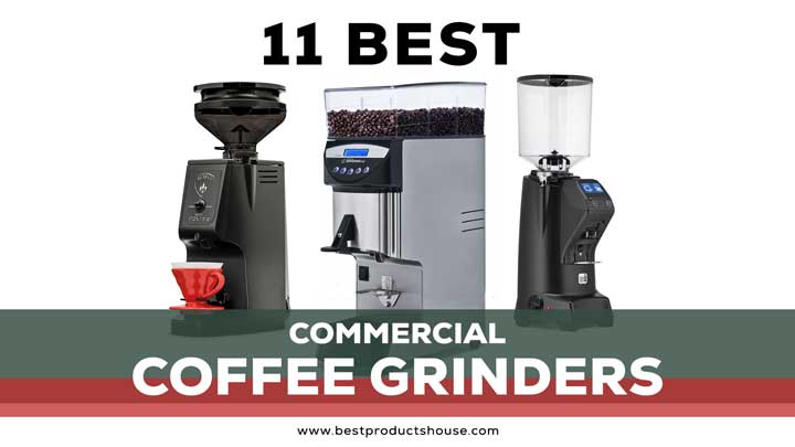 Best Commercial Coffee Grinders
